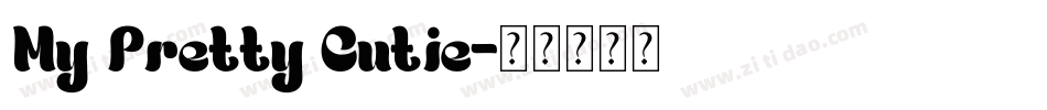 My Pretty Cutie字体转换